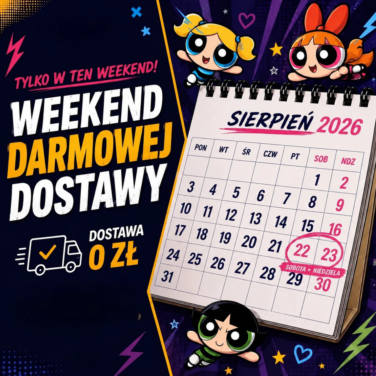 Darmowa Dostawa - Weekend Promo Sierpień 2026